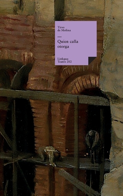 Quien calla otorga [Spanish] 8499538061 Book Cover
