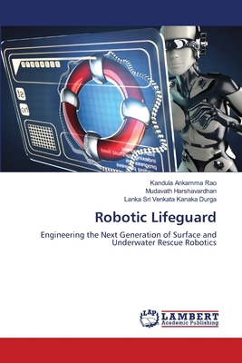Robotic Lifeguard 6208448859 Book Cover