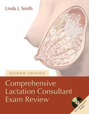 Comprehensive Lactation Consultant Exam Review ... 0763740292 Book Cover