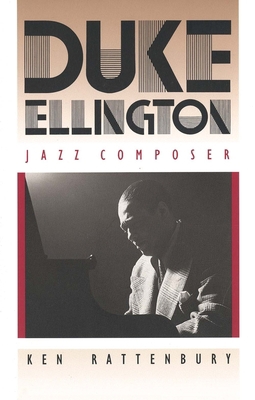 Duke Ellington, Jazz Composer 0300055072 Book Cover