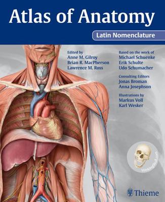 Atlas of Anatomy Latin Nomenclature Version 1604060999 Book Cover