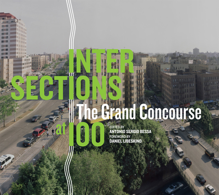 Intersections: The Grand Concourse at 100 0823230783 Book Cover