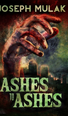 Ashes To Ashes 1715559266 Book Cover