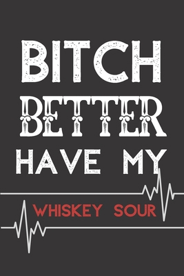 Whiskey Sour NOTEBOOK: Journal and Notebook - Composition Size (6x9) With Lined and Blank Pages, Perfect for Journal, Doodling..