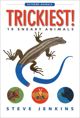 Trickiest!: 19 Sneaky Animals 0544937163 Book Cover