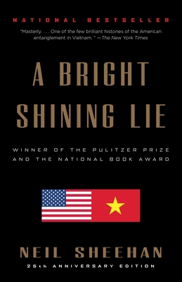 A Bright Shining Lie: John Paul Vann and Americ... 0679724141 Book Cover