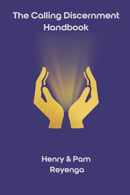 The Calling Discernment Handbook B0GT8VSMDG Book Cover