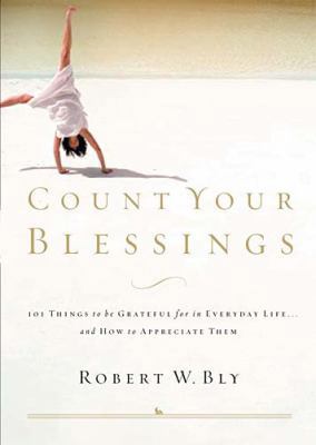 Count Your Blessings: 63 Things to Be Grateful ... 0785266216 Book Cover