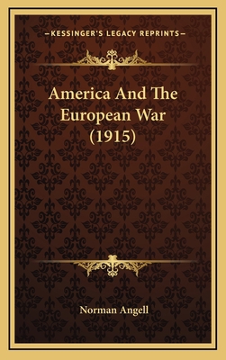 America and the European War (1915) 1164405284 Book Cover