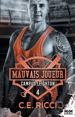 Mauvais joueur: Campus Leighton, T4 [French] B0GQG79JT4 Book Cover