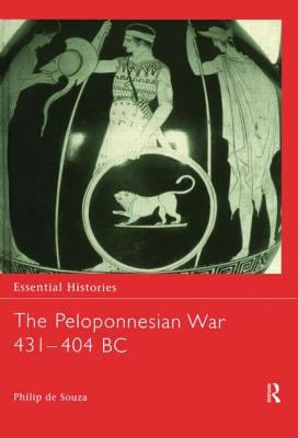 The Peloponnesian War 431-404 BC 0415968534 Book Cover