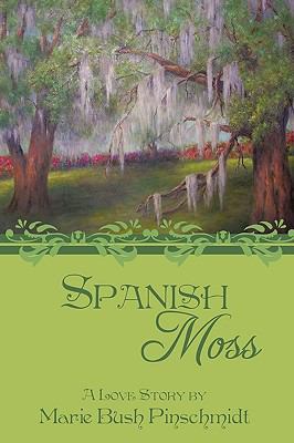 Spanish Moss 1449017762 Book Cover