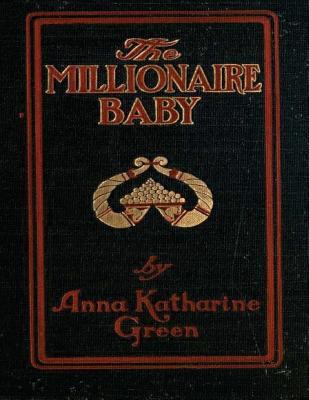 The Millionaire Baby 1523421169 Book Cover