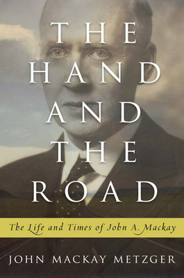 The Hand and the Road: The Life and Times of Jo... 0664235247 Book Cover