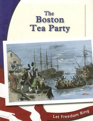 The Boston Tea Party 0736844937 Book Cover