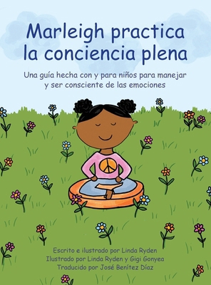 Marleigh practica la conciencia plena [Spanish] B0DH1GJ6DW Book Cover