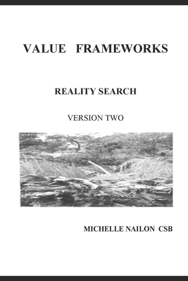 Value Frameworks: Reality Search Version Two B08KMJVCTD Book Cover