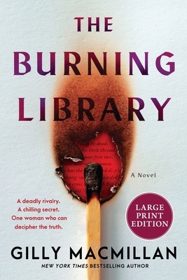 The Burning Library [Large Print] 0063455811 Book Cover