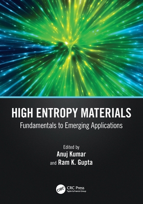 High Entropy Materials: Fundamentals to Emergin... 103248912X Book Cover