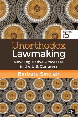 Unorthodox Lawmaking: New Legislative Processes... 1506322832 Book Cover