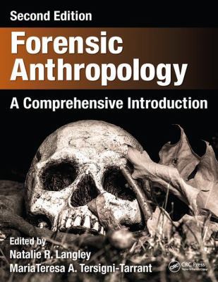 Forensic Anthropology: A Comprehensive Introduc... 1498736122 Book Cover