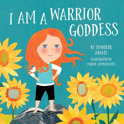 I Am a Warrior Goddess 1683644182 Book Cover