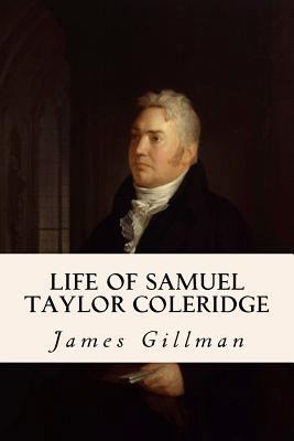 Life of Samuel Taylor Coleridge 1533207674 Book Cover