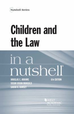 Children and the Law in a Nutshell (Nutshells) 1640201890 Book Cover