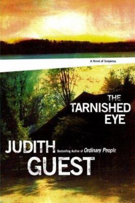 The Tarnished Eye: A Novel of Suspense 0743257367 Book Cover