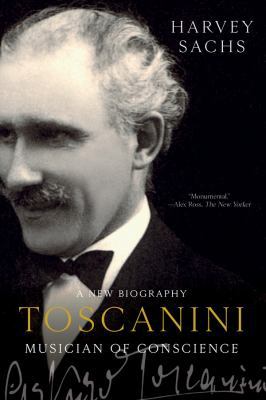 Toscanini: Musician of Conscience 1631494902 Book Cover