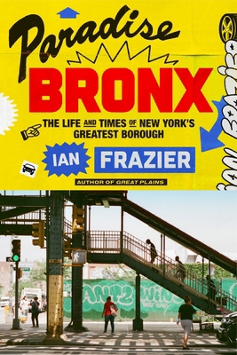 Paradise Bronx: The Life and Times of New York'... 0374280568 Book Cover