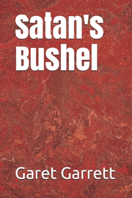 Satan's Bushel B0849XP3JQ Book Cover