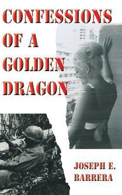 Confessions Of A Golden Dragon 1460292227 Book Cover