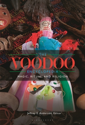 The Voodoo Encyclopedia: Magic, Ritual, and Rel... B0CD3GSSPB Book Cover