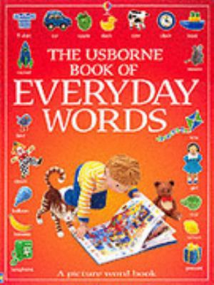 The Usborne Book of Everyday Words (Usborne Eve... 074604612X Book Cover