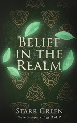 Belief in the Realm 1955561141 Book Cover