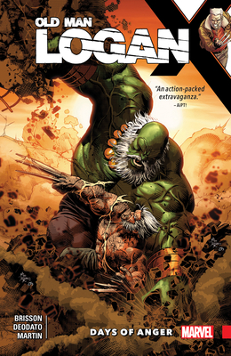 Wolverine: Old Man Logan Vol. 6 - Days of Anger 1302905759 Book Cover
