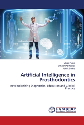 Artificial Intelligence in Prosthodontics 6209821529 Book Cover