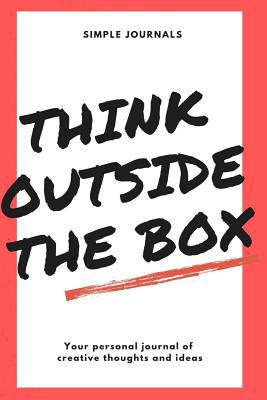 Think Outside the Box 1075660351 Book Cover