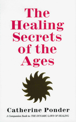 The Healing Secrets of the Ages 0875165508 Book Cover