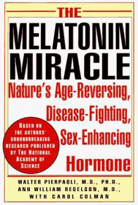 The Melatonin Miracle: Nature's Age-Reversing, ... [Large Print] 0783816030 Book Cover