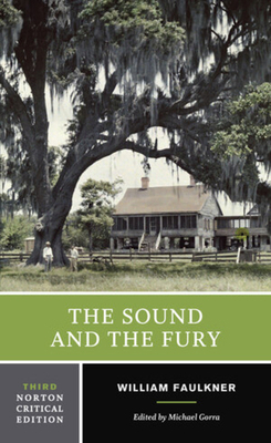 The Sound and the Fury (Norton Critical Editions) 0393964817 Book Cover