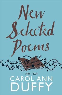 New Selected Poems: 1984-2004 1447206428 Book Cover