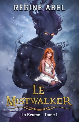Le Mistwalker [French] 1989761305 Book Cover