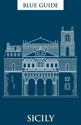 Blue Guide Sicily: Ninth Edition 1905131747 Book Cover