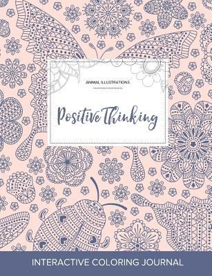 Adult Coloring Journal: Positive Thinking (Anim... 1357649495 Book Cover