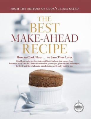 The Best Make-Ahead Recipe 1933615141 Book Cover