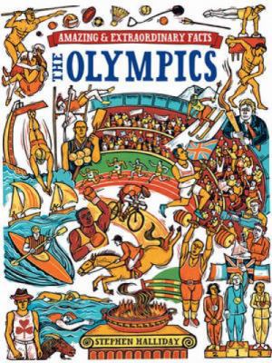 Amazing & Extraordinary Facts: The Olympics 1446302016 Book Cover