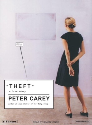 Theft: A Love Story 1400102545 Book Cover