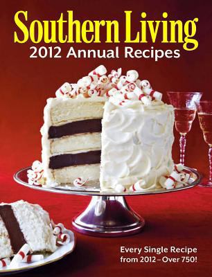Southern Living 2012 Annual Recipes 0848736559 Book Cover